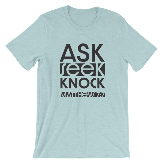Ask Seek Knock Unisex Short Sleeve Jersey T-Shirt