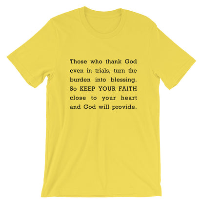 Keep Your Faith Short-Sleeve Unisex T-Shirt