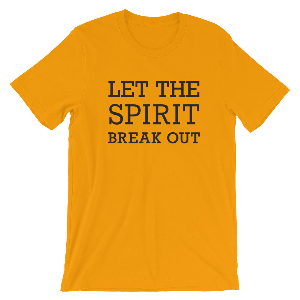 Let the Spirit Unisex T-Shirt