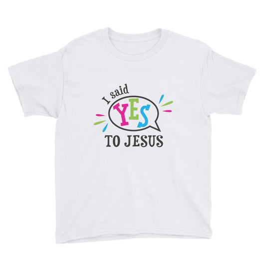 I said YES Youth Short Sleeve T-Shirt