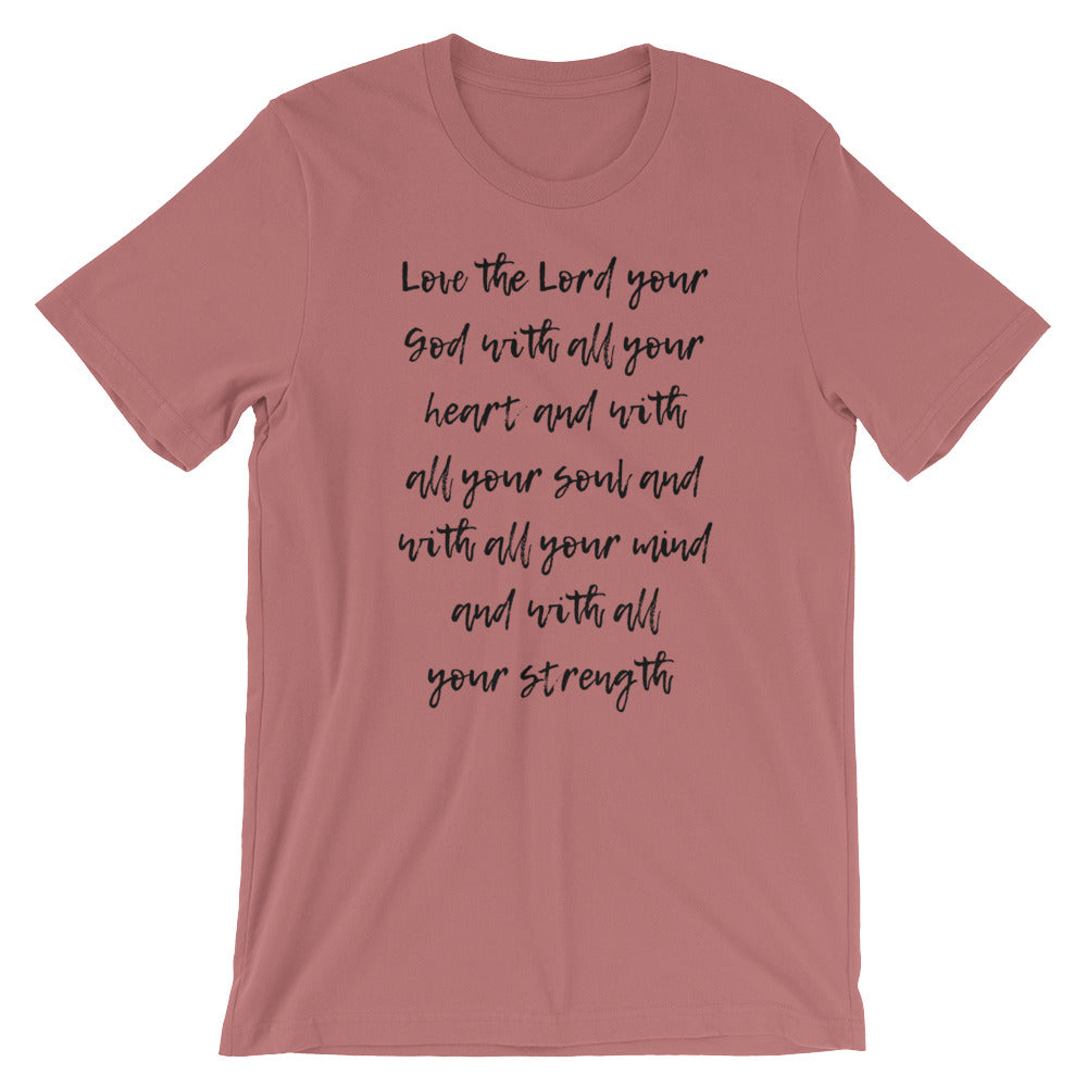 Love the Lord Short-Sleeve Unisex T-Shirt