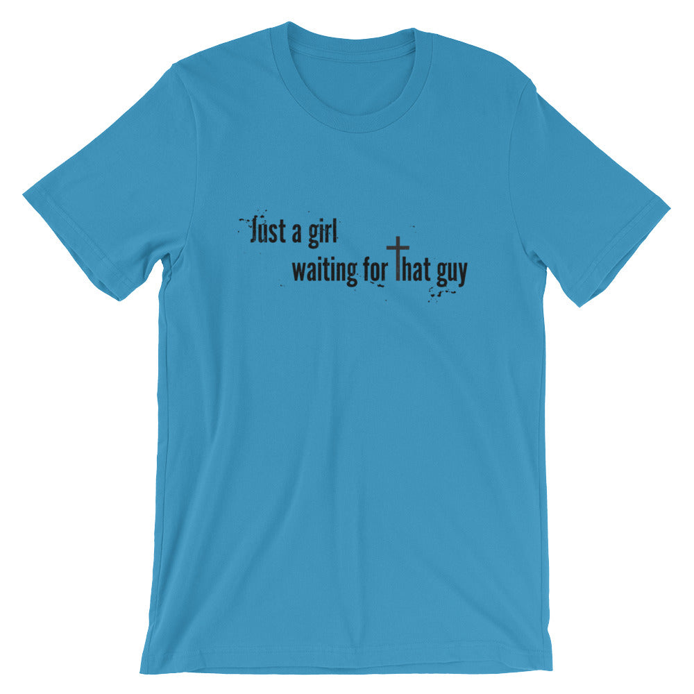 Just a Girl Waiting Unisex T-Shirt