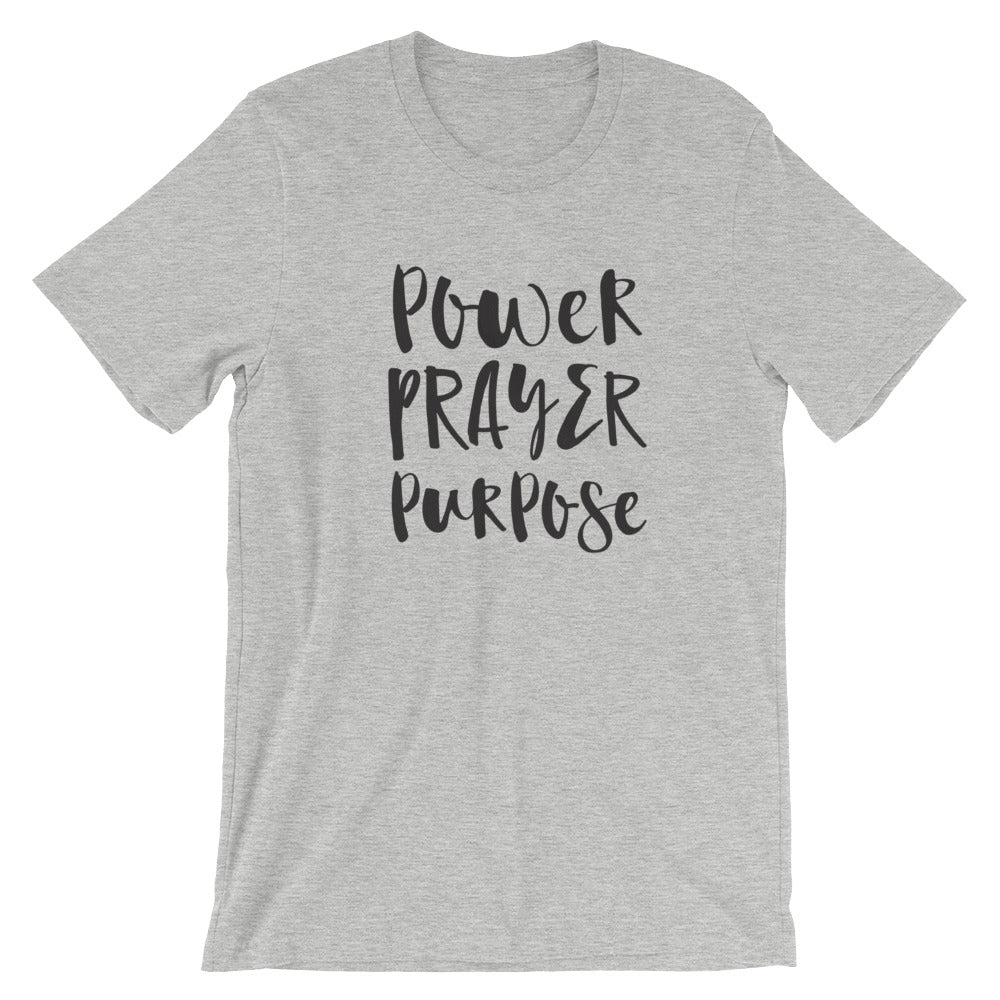 Power Prayer Purpose Unisex T-Shirt