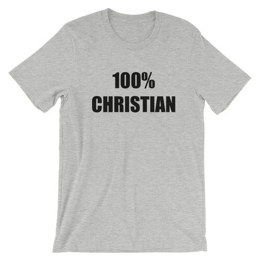 100% Christian Unisex Short Sleeve Jersey T-Shirt