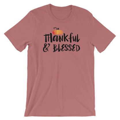 Thankful and Blessed Unisex T-Shirt