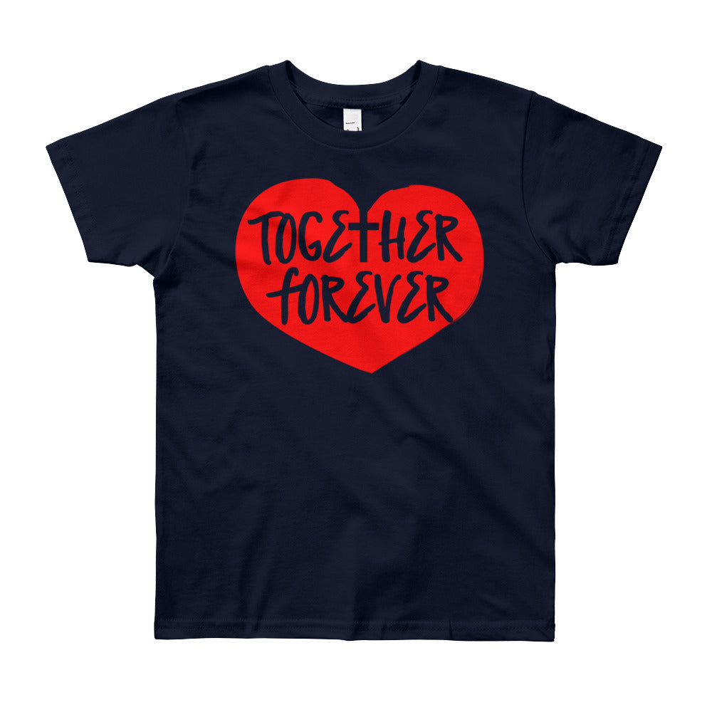 Together Forever Love Youth Short Sleeve T-Shirt