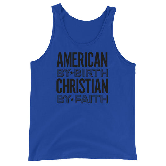 American by Birth Christian by Faith Unisex Tank Top