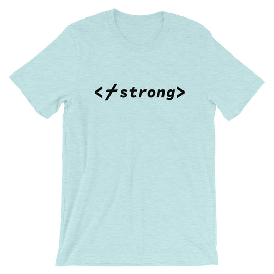 Strong Code Unisex T-Shirt