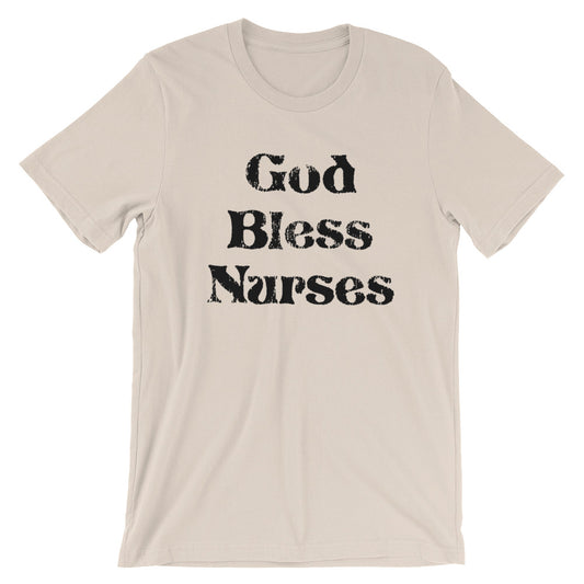 God Bless Nurses Unisex T-Shirt