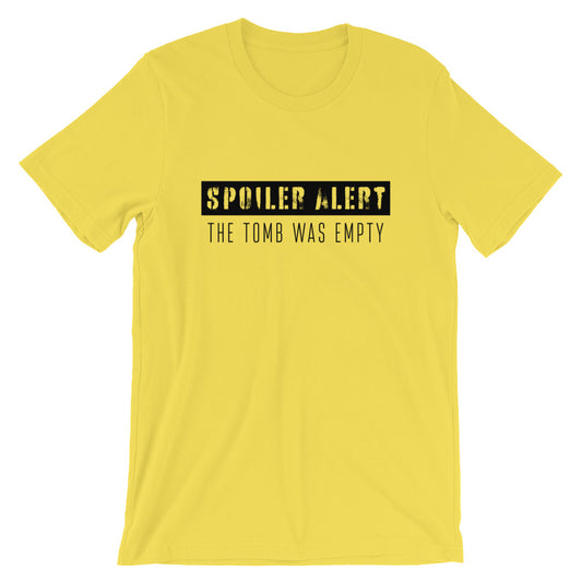 Spoiler Alert Unisex T-Shirt