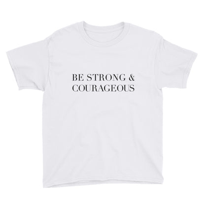 Strong and Courageous Youth Short Sleeve T-Shirt