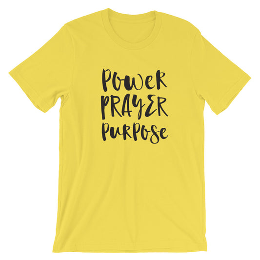 Power Prayer Purpose Unisex T-Shirt