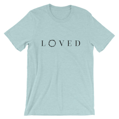 LOVED Unisex T-Shirt