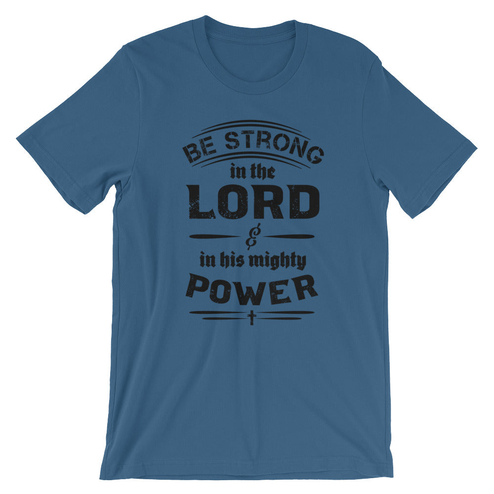 Be Strong Unisex T-Shirt