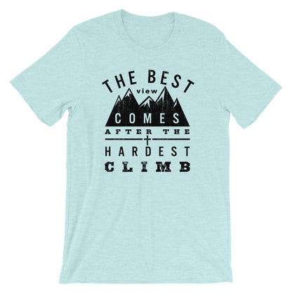 The Best View Unisex T-Shirt