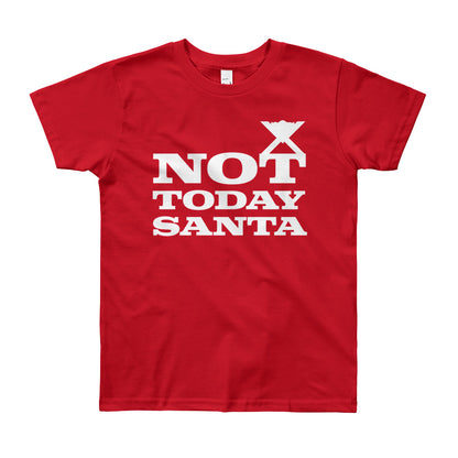 Not Today Santa Youth Short Sleeve T-Shirt