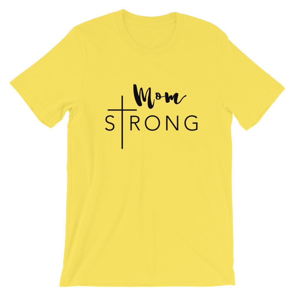 Mom Strong Unisex T-Shirt