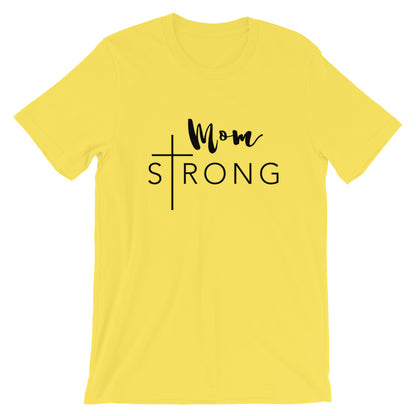 Mom Strong Unisex T-Shirt