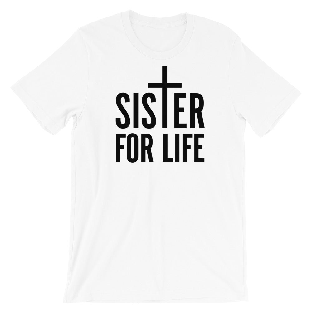 Sister for Life Unisex T-Shirt