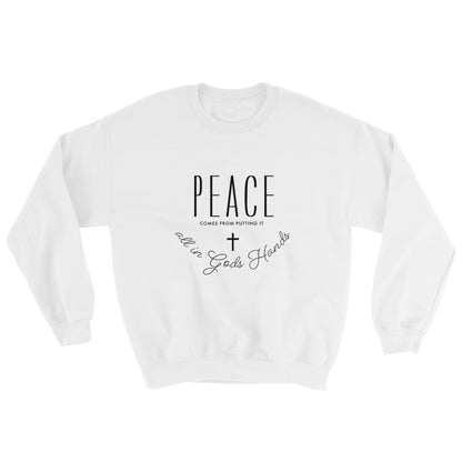 Peace in His Hands Sweatshirt