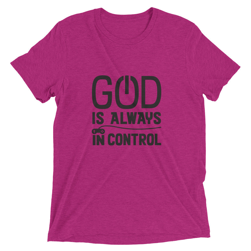 God Is Always In Control Unisex Tee