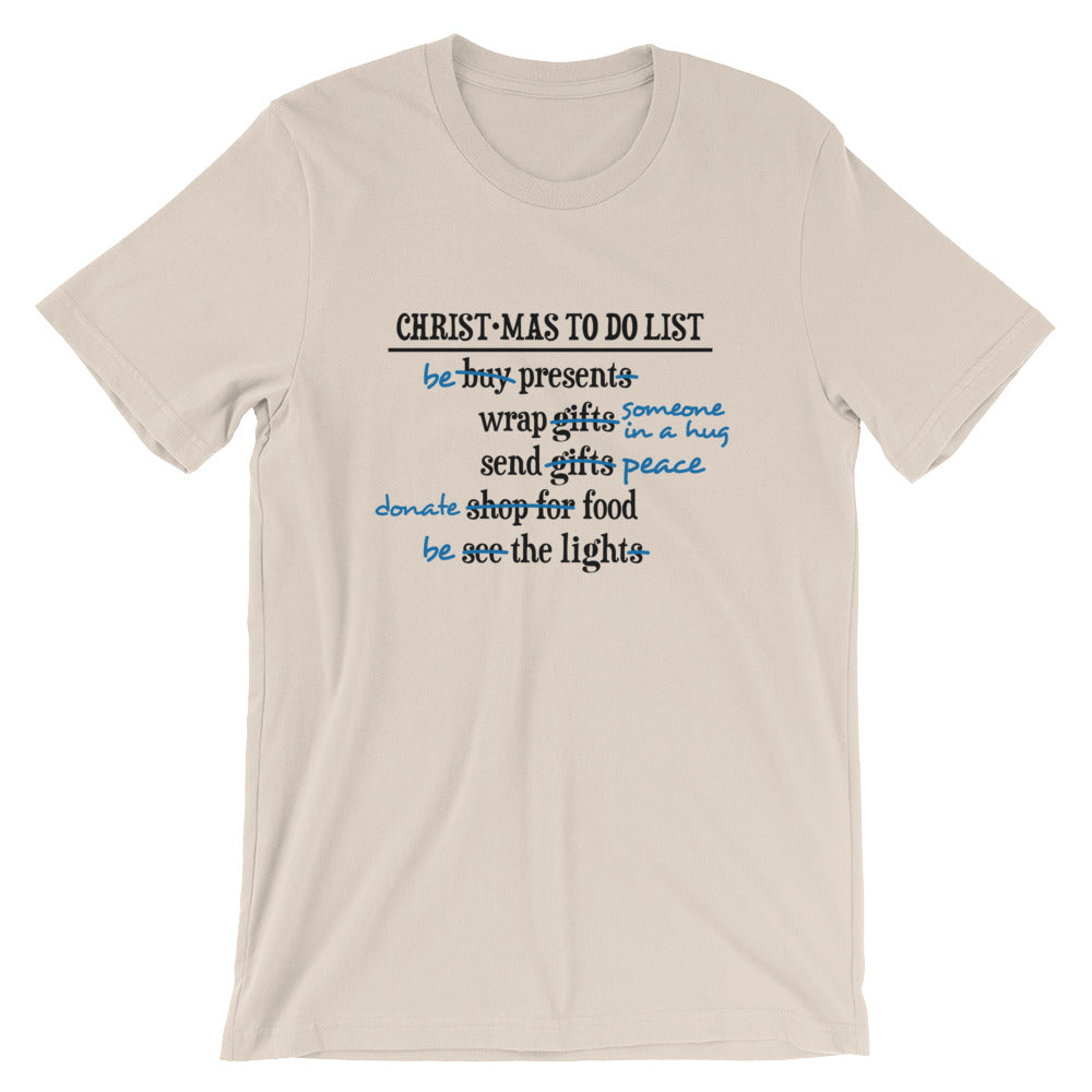 Christ•mas to do Unisex T-Shirt