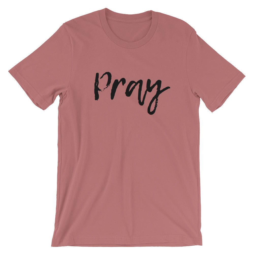 Pray script Unisex T-Shirt