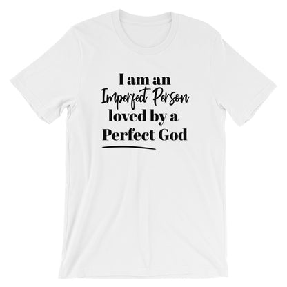 Perfect God Unisex T-Shirt