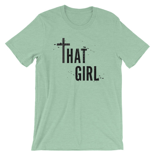 That Girl Unisex T-Shirt