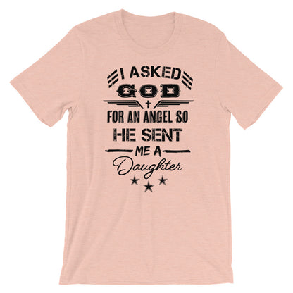 GOD sent me a Daughter Unisex T-Shirt