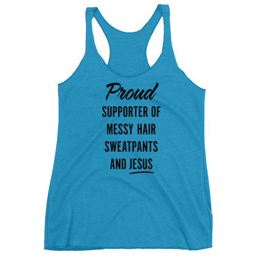 Messy Hair, Sweatpants and Jesus Women's Racerback Tank