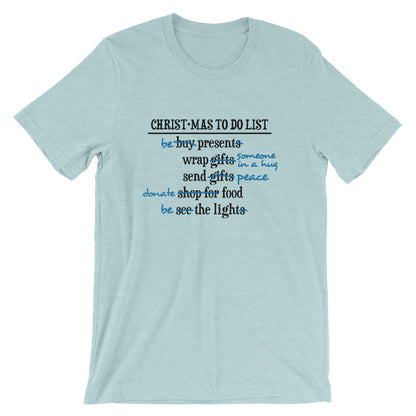 Christ•mas to do Unisex T-Shirt