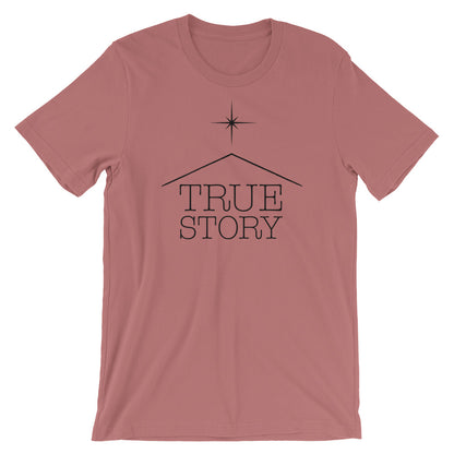 True Story star Unisex T-Shirt