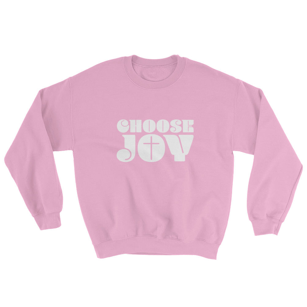 Choose JOY Sweatshirt