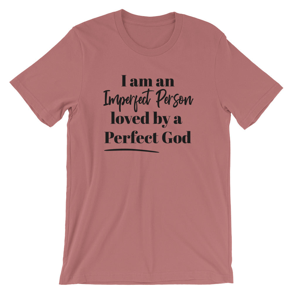 Perfect God Unisex T-Shirt