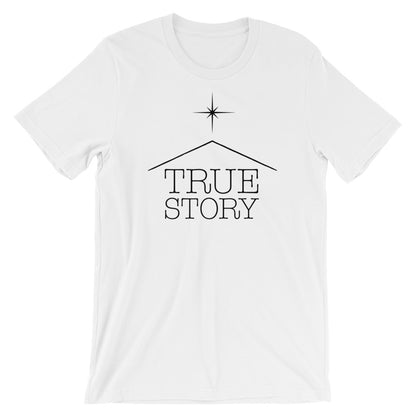 True Story star Unisex T-Shirt