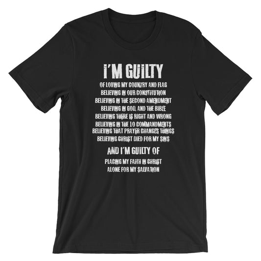 I'm Guilty 2nd Amendment Unisex T-Shirt