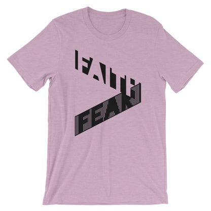 Faith > Fear Unisex T-Shirt