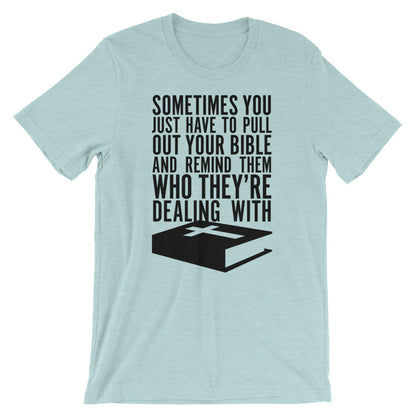 Pull out your Bible Unisex T-Shirt