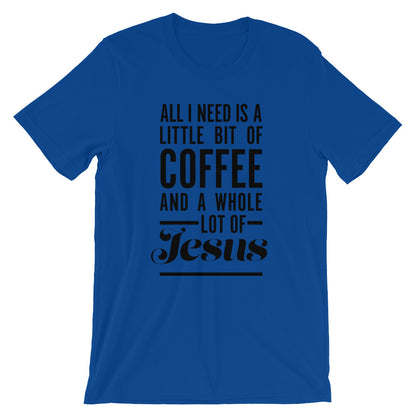 Coffee and Jesus Unisex T-Shirt