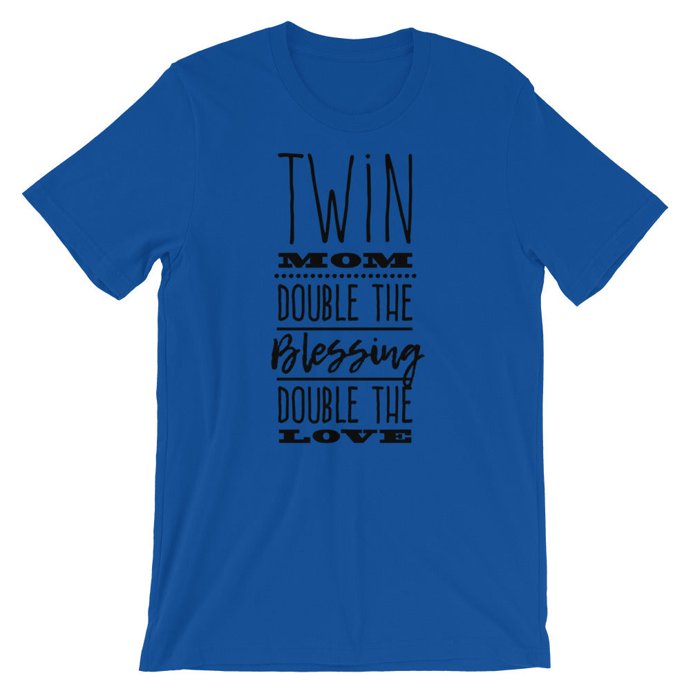 Twin mom - double blessing Unisex T-Shirt