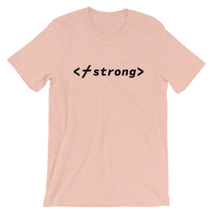 Strong Code Unisex T-Shirt