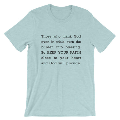 Keep Your Faith Short-Sleeve Unisex T-Shirt