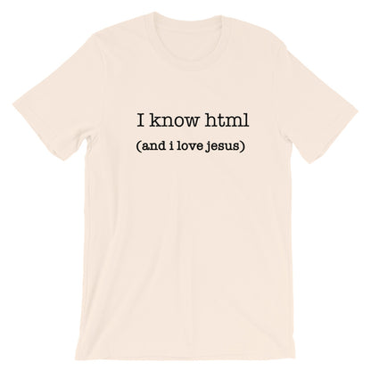 HTML and Jesus Unisex T-Shirt