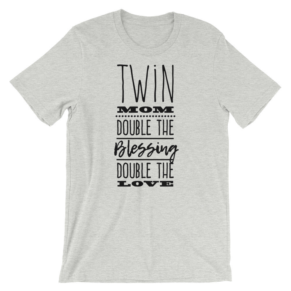 Twin mom - double blessing Unisex T-Shirt