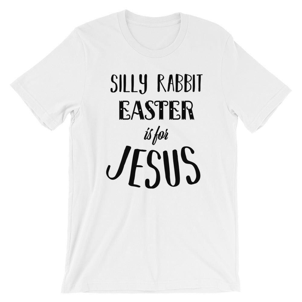 Silly Rabbit Unisex T-Shirt