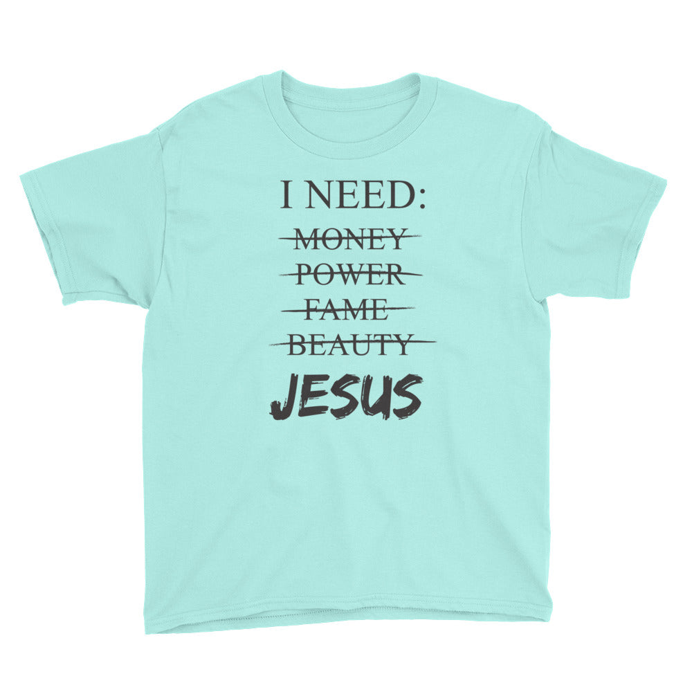 I Need Youth Short Sleeve T-Shirt