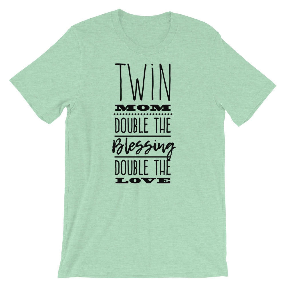Twin mom - double blessing Unisex T-Shirt