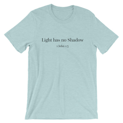 Light Has No Shadow Unisex Tee