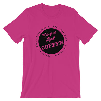 Everyone needs COFFEE Unisex T-Shirt